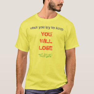 Wat geeft u een verblijf gegeven? t-shirt