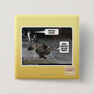 Wat, George? Vierkante Button 5,1 Cm