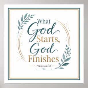 Wat God Begint Maakt God Af Bijbelvers Citaat Poster
