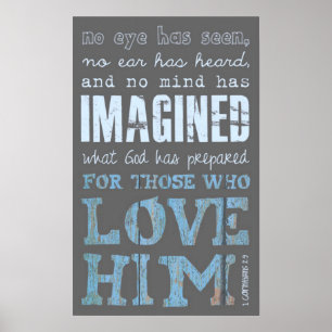 Wat God heeft voorbereid is bijbelvers Poster