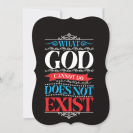 Wat God niet kan, bestaat niet Kaart