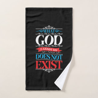 Wat God niet kan, bestaat niet met de hand Handdoek