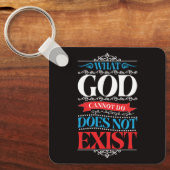 Wat God niet kan, bestaat niet Sleutelhanger (Voorkant)