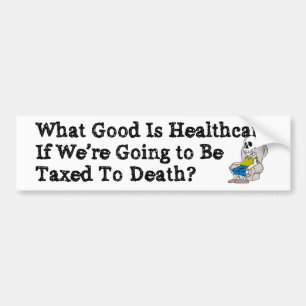 Wat goed is gezondheidszorg? v2 bumpersticker