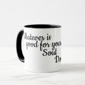 Wat goed is voor je Soul Mok (Voorkant links)