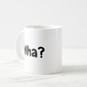 Wat? grappig koffiemok (Voorkant links)