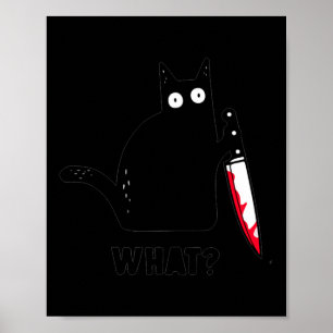 Wat_ Grappig Zwart Kat Shirt, Moorddadige Kat Wit Poster