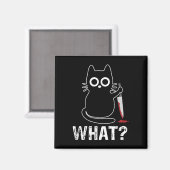 Wat_ - Grappige kat met mes grafisch ontwerp Magneet (Voorkant / Achterkant)