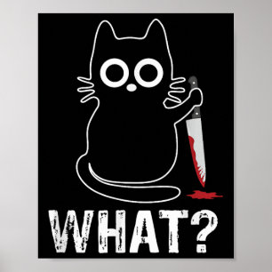Wat_ - Grappige kat met mes grafisch ontwerp Poster