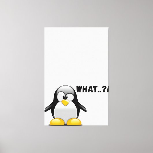 Wat..? – Grappige pinguïn kunst Canvas Afdruk (Voorkant)