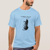 Wat heb ik drink? t-shirt (Voorkant)