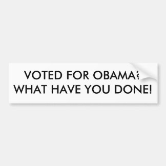 WAT HEB JE GEDAAN? BUMPERSTICKER