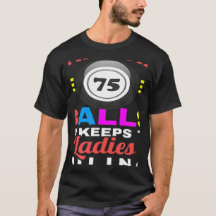 Wat heeft 75 ballen en houdt de dames het glimlach t-shirt