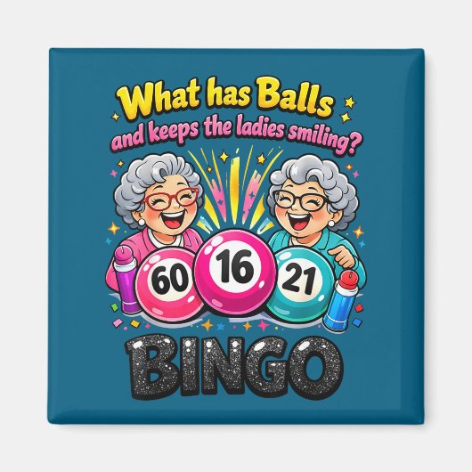 Wat heeft en houdt de dames lachend grappige bingo magneet (Voorkant)