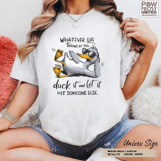 Wat het leven ook naar je toe werpt Duck it Funny  Tri-Blend Shirt