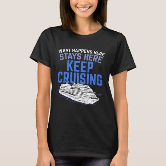 Wat hier gebeurt blijft hier grappig cruiseschip V T-shirt (Voorkant)