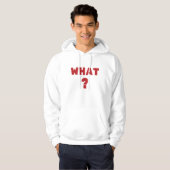 Wat? Hoodie (Voorkant volledig)