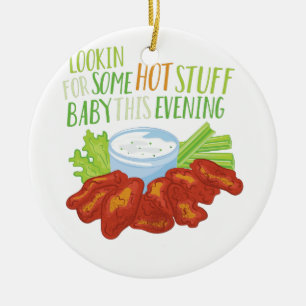 Wat hot Stuff Keramisch Ornament