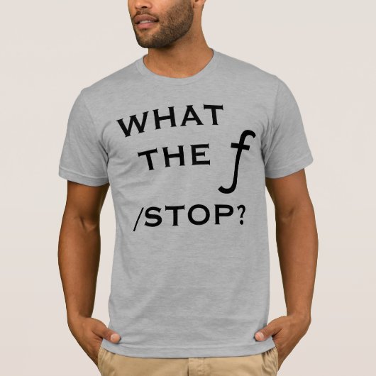 Wat houdt de f op? t-shirt (Voorkant)