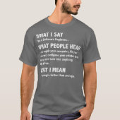 Wat ik bedoel met software engineer Gifts T-shirt (Voorkant)