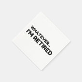 Wat... Ik ben in ruste Servet (Hoek)