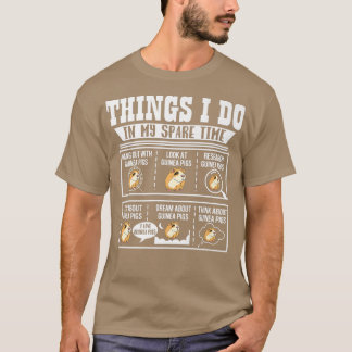 Wat ik doe in mijn reserve-tijd met cavia's t-shirt