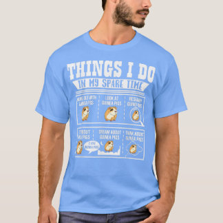 Wat ik doe in mijn reserve-tijd met cavia's t-shirt