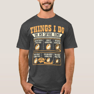 Wat ik doe in mijn reserve-tijd met cavia's t-shirt