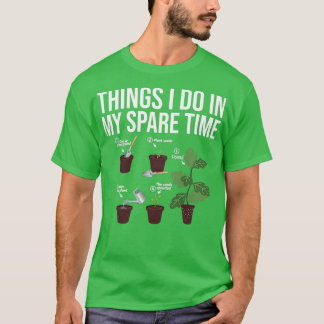 Wat ik doe in mijn reserve-tijdplantHouseplantPlan T-shirt