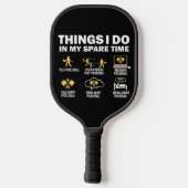 Wat ik doe in mijn reservetijd Pickleball Paddle (Achterkant)