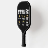 Wat ik doe in mijn reservetijd Pickleball Paddle (Links)
