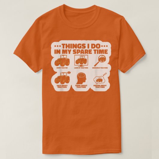 Wat ik doe in mijn reservetijd Tractors T-Shi T-shirt (Design voorkant)
