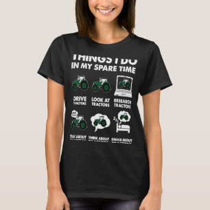 Wat ik doe in mijn reservetrekkerboeren t-shirt