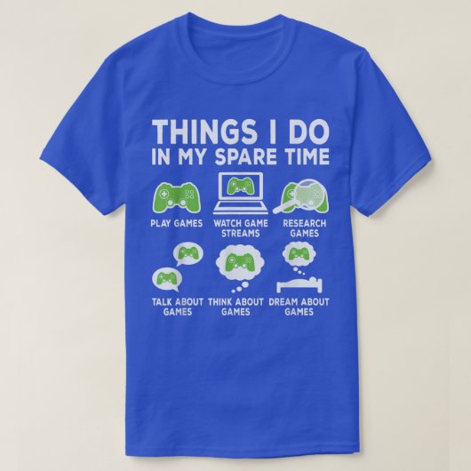 Wat ik doe in mijn Spartime Video Game Funny Game T-shirt (Design voorkant)