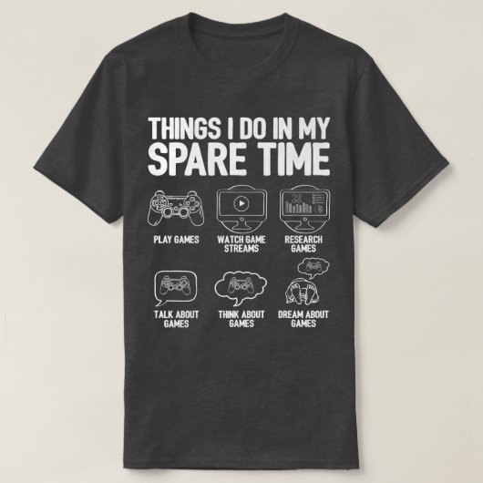 Wat ik doe in mijn Spartime Video Game Player Ner T-shirt (Design voorkant)