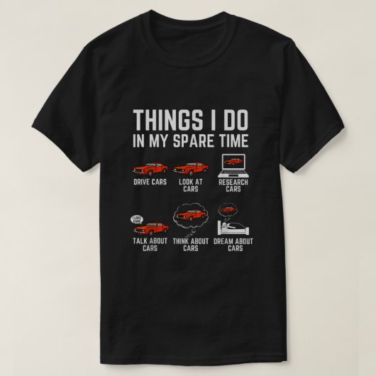Wat ik doe in mijn vrije tijd grappige autoliefheb t-shirt (Design voorkant)