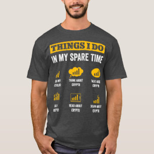 Wat ik doe in mijn vrije tijd grappige crypto-hand t-shirt