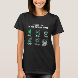 Wat ik doe in mijn vrije tijd, grappige Dirt Bike T-shirt