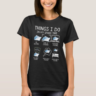 Wat ik doe in mijn vrije tijd kruiende Vacation Cr T-shirt