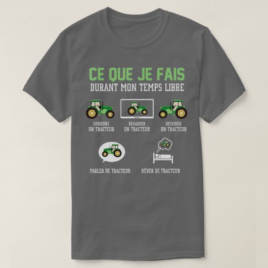 Wat ik doe in mijn vrije tijd Tractor T-shirt (Design voorkant)