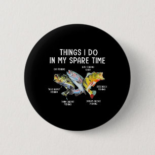 Wat ik doe in mijn vrije tijd Vist Ronde Button 5,7 Cm