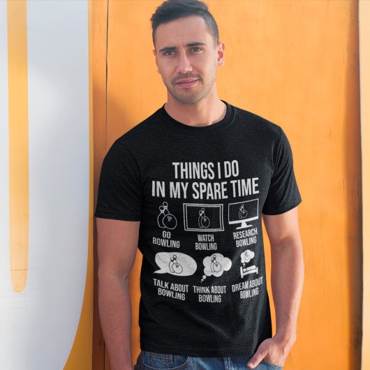 Wat ik doe in m'n reservetijd, schamele Bowler T-shirt