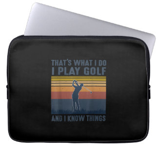 Wat ik doe, spel ik Golf en ik weet dingen Laptop Sleeve