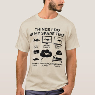 Wat ik in mijn vrije tijd doe - vliegtuigen t-shirt