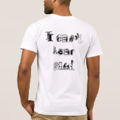WAT? IK KAN JE NIET HOREN! - Gepersonaliseerd T-shirt (Achterkant)