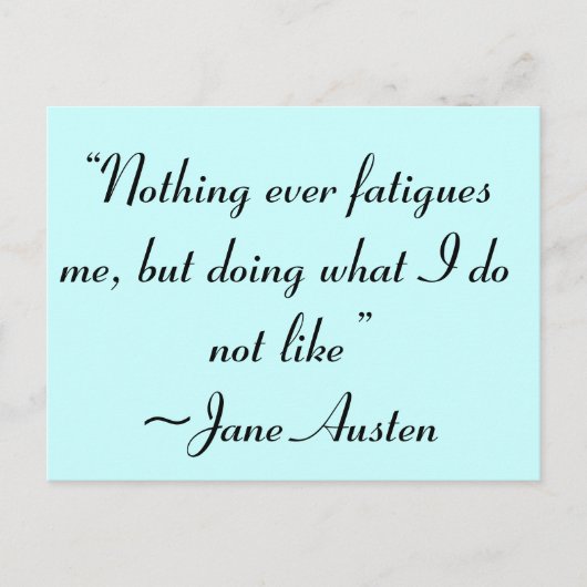 Wat ik niet leuk vind aan Jane Austen Quote Briefkaart (Voorkant)