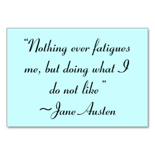 Wat ik niet leuk vind aan Jane Austen Quote Kaart