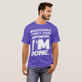 Wat ik niet meer kan schelen, ik heb het grappig g t-shirt (Voorkant volledig)