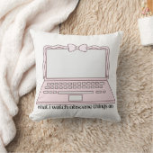 Wat ik Obscene Dingen Op M'n Cute Laptop Ontdek Kussen (Deken)