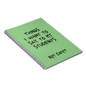 Wat ik tegen mijn studenten wil zeggen, maar ik ka notitieboek (Rechterzijde)